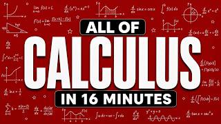 ALL OF CALCULUS explained in 16 Minutes