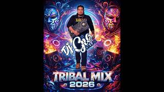 Mix tribal 2026 DJ GIO DALLAS 