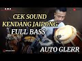 Cek sound kendang jaipong full bass - Teman Biasa