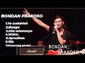 Lagu Bondan Prakoso Full Album Lagu Bondan Prakoso Full Album