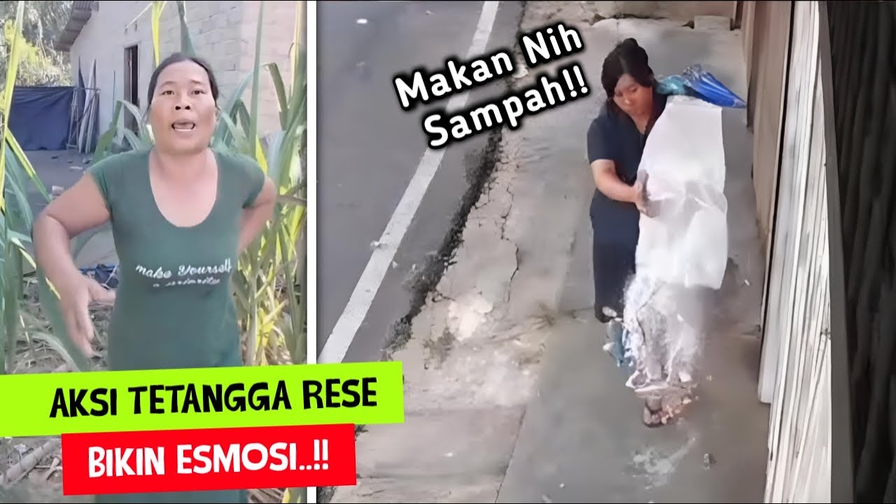 TETANGGA KELAKUANNYA KEK ANJ!! Kumpulan Aksi Tetangga Rese Bikin Esmosi