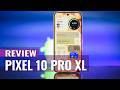 Google Pixel 10 Pro XL Review: Why Bigger Is Better Here