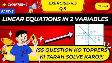 Exercise 4.3 Q5 | Class 9 Maths Chapter 4 | Linear Equations in two variables CBSE | NCERT | Part-5