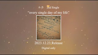 ルカ 2nd Single 