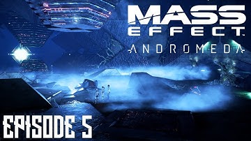 Mass Effect: Andromeda Walkthrough Gameplay Episode 05 - "The Vault"