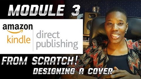 Mastering Amazon KDP Module 3 - DESIGNING A COVER - Introduction - Dotrup