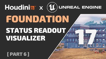 HOUDINI FOUNDATION - 17 - Status Readout Visualizer - ( Free Tutorial for Game Dev in Unreal )