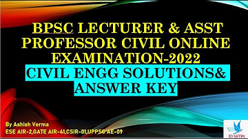 BPSC Lecturer & Assistant Professor 2022 Exam Civil Solutions|Answer Keys|Analysis