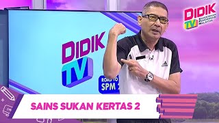 DidikTV Road To Success SPM 2020 | Sains Sukan (Kertas 2)