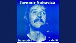 Vignette de la vidéo "Jaromír Nohavica - Kometa"