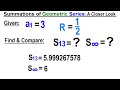 Algebra Ch 48: Sequences and Series (32 of 34) Summations of Geometric Series Ex. 2  A Closer Look