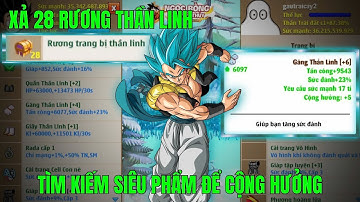 NGỌC RỒNG NGUYÊN THUỶ SEVER 2 - LẦN ĐẦU TRẢI NGHIỆM MỞ RƯƠNG THẦN LINH SEVER 2...VỪA RUN VỪA HỒI HỢP