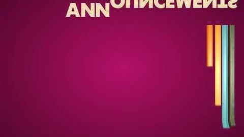 Announcements Video Loop
