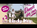 Danser chez vous le lindy hop niveau dbutant n 3