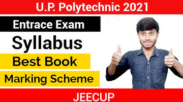 UP Polytechnic 2021 : Entrance Exam Syllabus || Best Books || Marking Scheme : Jeecup 2021