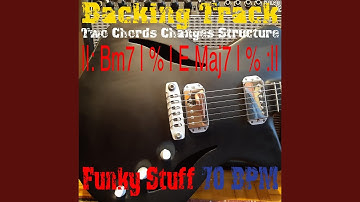 Backing Track Two Chords Changes Structure Bm7 E Maj7