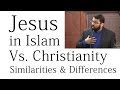 Jesus in Islam vs. Christianity - Similarities & Differences - Dr. Sh. Yasir Qadhi