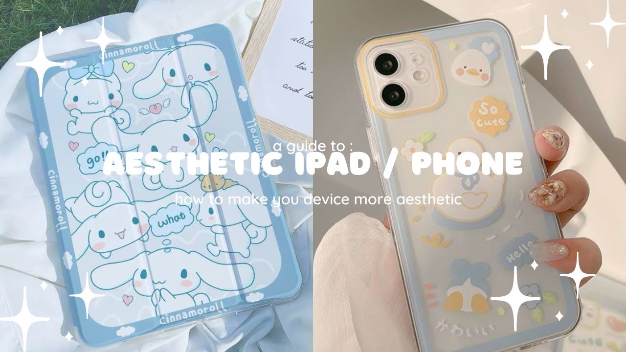 ULTIMATE guide how to make your ipad/ phone more AESTHETIC queen of