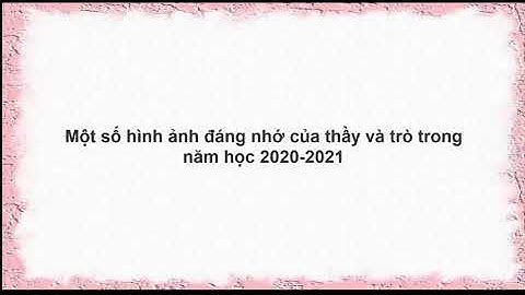 LỄ BẾ GIẢNG NĂM HỌC 2020-2021 TRƯỜNG TH NGUYỄN BÁ NGỌC- THANH KHÊ- ĐÀ NẴNG