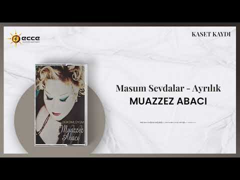 Muazzez Abacı - Masum Sevdalar Ayrılık (Kaset Kaydı)
