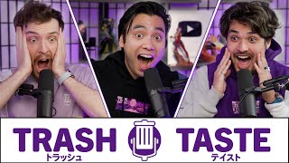 WE ALMOST DIED | Trash Taste #82