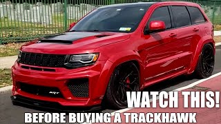 WHAT TO WATCH FOR ON JEEP TRACKHAWKS