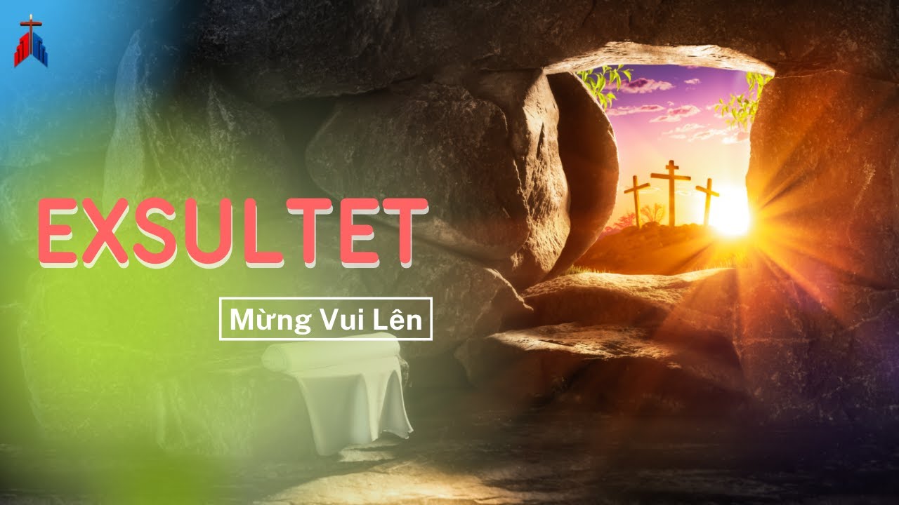 EXSULTET | Mừng Vui Lên | ĐCV Thánh Giuse Sài Gòn