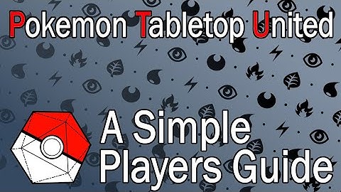 A Simple Players Guide to Pokemon Tabletop United