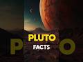 Facts about pluto  things you didnt know about pluto space factsinterestingfacts