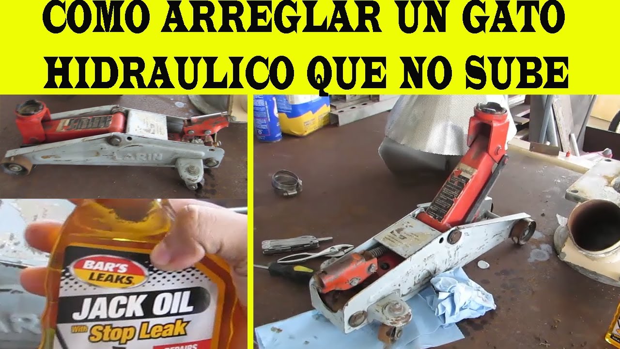 como arreglar un gato hidraulico que no sube. - YouTube