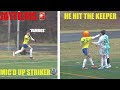 Commited d1 striker fights keeper micd up  soccer highlights