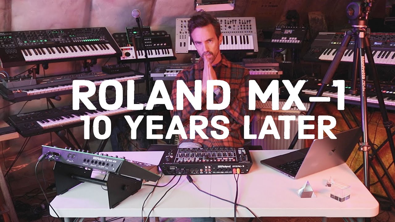 Roland MX-1: 10 Years Later - YouTube