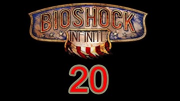 BioShock Infinite walkthrough part 20 let