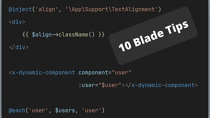 10 Laravel Blade Tips That You Might Not Know About