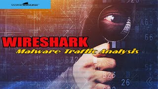 [TUTORIAL] Malware Traffic Analysis || Wireshark