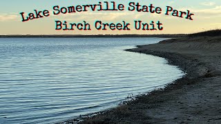 Lake Somerville State Park Birch Creek Unit Campsite #24 Review