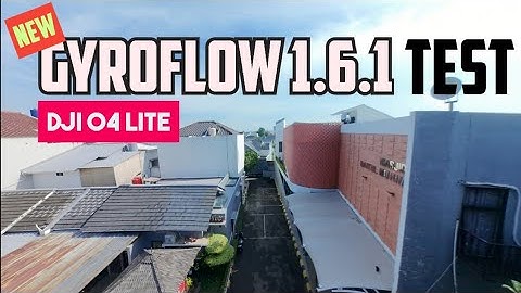 (New Release) GYROFLOW 1.6.1 - Flight Test DJI O4 Lite (Uncut Flying)