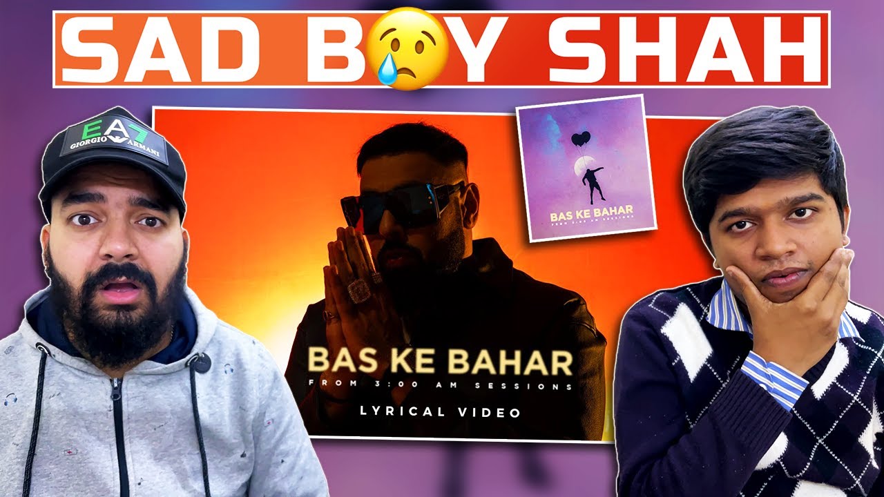 Badshah - Bas Ke Bahar | 3:00 AM Sessions | LEGIT REACT | REACTION ...