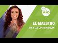 El maestro 🌤️ Sal y Luz con Adri Duque | Tele VID