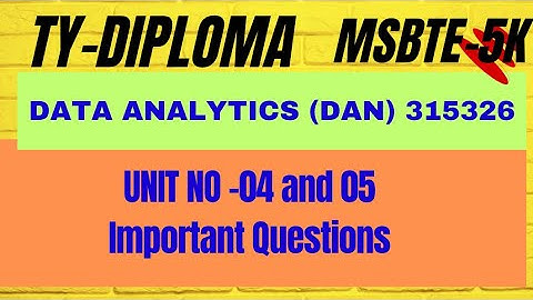 Data Analytics-315326- Unit 4 & 5 Important Questions #education #dan #kscheme #dataanalytics #msbte