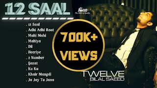 12 Saal | Twelve Album | Bilal Saeed | Album All Songs | Punjabi Sad Songs | Guru Geet Tracks