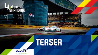 4 Hours of Shanghai 2019 - Teaser