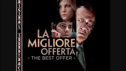 The Best Offer - Suite (Ennio Morricone)