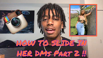 HOW TO SLIDE IN HER DMs PART 2 !! (Advanced Instagram Game)