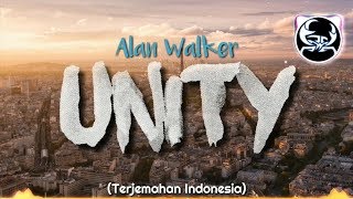 Unity - Alan Walker Lyrics (Terjemahan Indonesia)