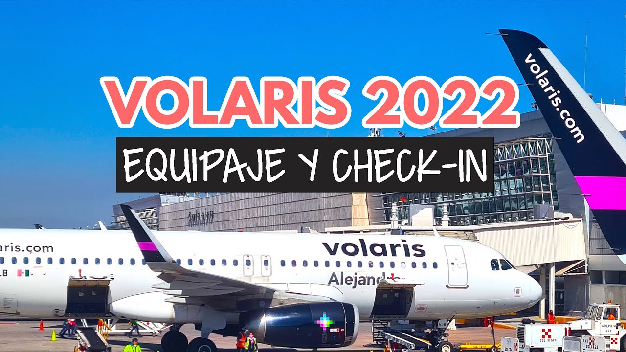 Cuánto equipaje se puede llevar en Volaris?