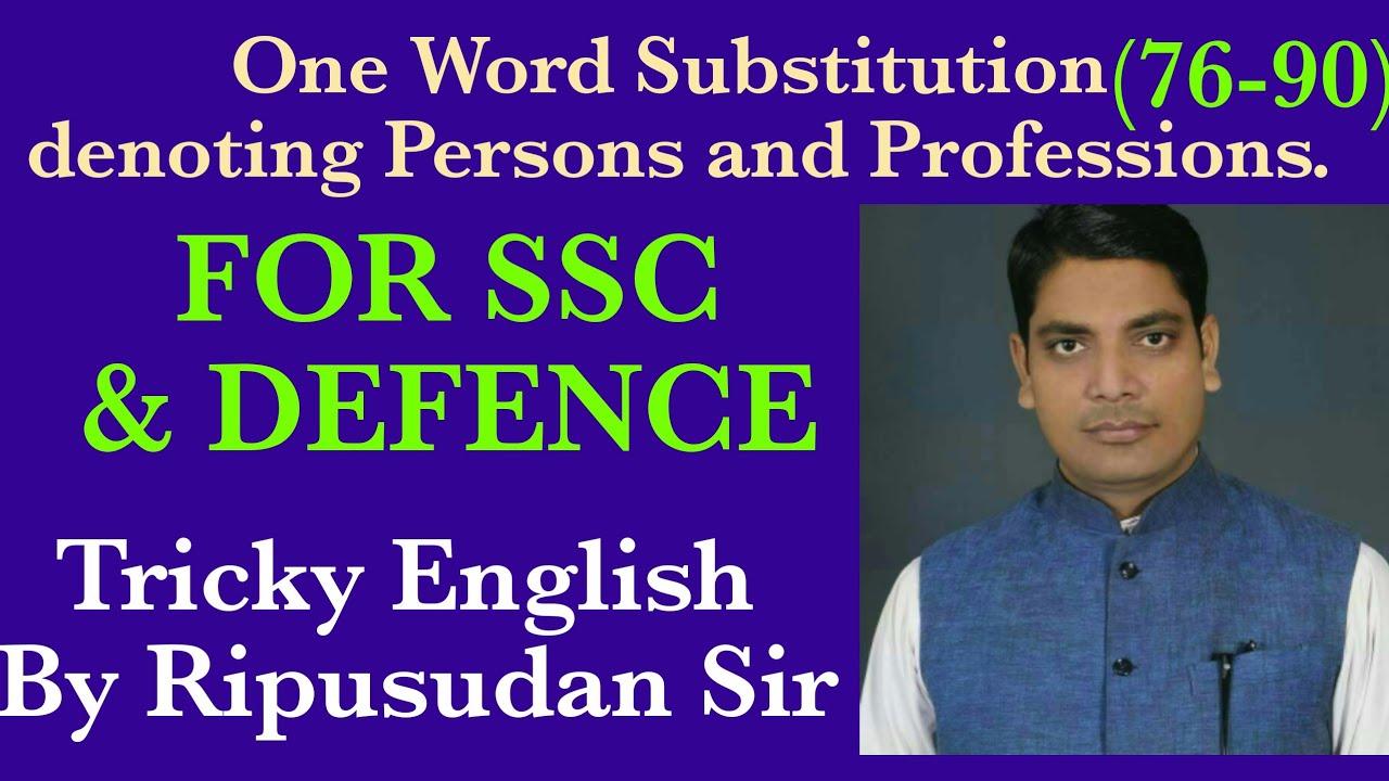 One Word denoting Persons and Professions (76-90) By Ripusudan Sir ...