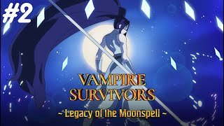 Vampire Survivors: Legacy of the Moonspell EP.2