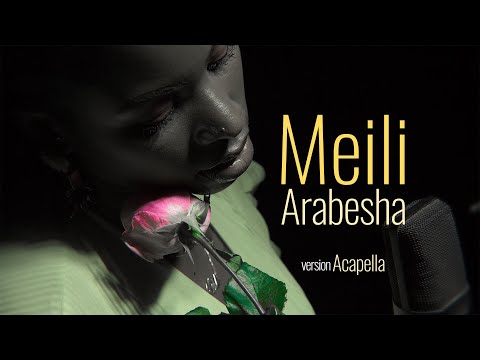 Meili - Arabesha (Version Acapella)