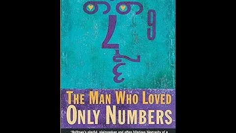 "The Man Who Loved Only Numbers: The Story of Paul Erdős" By Paul Hoffman